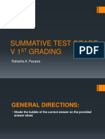 Summative Test Grade V1 Grading: Rafaelita A. Pasawa