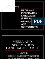 Good Morning!: Media and Information Languages (PART 1) Genre, Codes AND Conventions