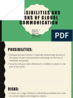 Possibilities and Risks of Global Communication
