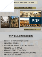 Conservation Presentation: Causes of Decaying of Buildings