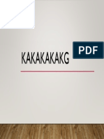 Kakakakakg