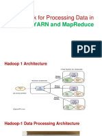 Framework For Processing Data in Hadoop - : Yarn and Mapreduce