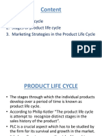 Content: 1. Product Life Cycle 2. Stages of Product Life Cycle 3. Marketing Strategies in The Product Life Cycle