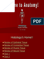 Histology: Tissues of The Body