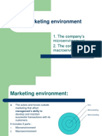 Marketing Environment: 1. The Company's Microenvironment 2. The Company's Macroenvironment