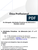 Ética Profissional: Do Advogado. Atividades Privativas Da Advocacia e Mandato Judicial