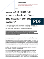 BNCC ajuda a superar a ideia de estudar História só por estar no livro