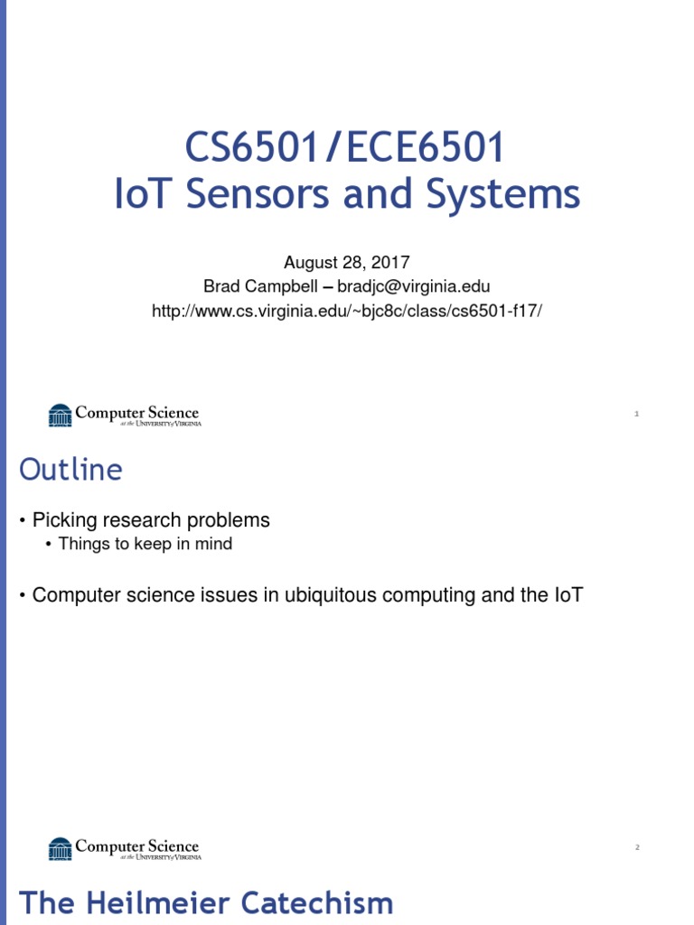 Cs6501/Ece6501 Iot Sensors and Systems: August 28, 2017 Brad Campbell ...