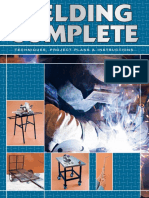 Welding Complete - Techniques, Project Plans and Instructions (2009) PDF