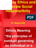Business Ethics and Corporate Social Responsilbilty: Dr. Nayyra Zeb