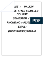 Name: Palkin Course: Five Year LLB Course Semester V Ii PHONE NO:-9530547295 Email: Palkinverma@yahoo - in