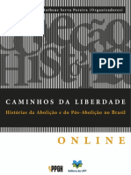1. CAMINHOS DA LIBERDADE, HISTÓRIAS DA ABOLIÇÃO E DO PÓS-ABOLIÇÃO NO BRASIL.pdf