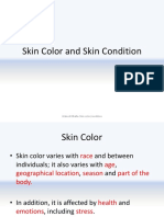 Skin Color and Skin Condition