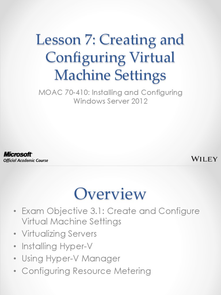 70-410 R2 Creating and Configuring Virtual Machine Settings | PDF ...