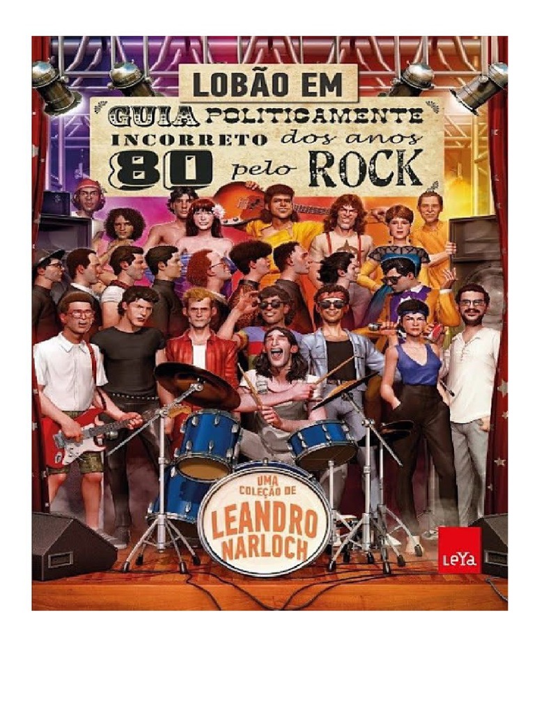 Guia Politicamente Incorreto Dos Anos 80 Pelo Rock Lobao Rock Punk Rock