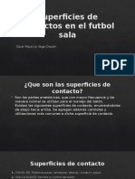 Superficies de Contactos en El Futbol Sala