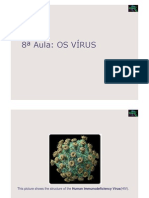 Microbiologia 8ª Aula - Os Virus