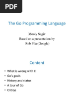 The Go Programming Language: Mooly Sagiv Based On A Presentation by Rob Pike (Google)