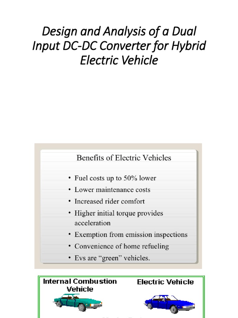 Design and Analysis of A Dual Input DC-DC Converter For Hybrid Electric ...