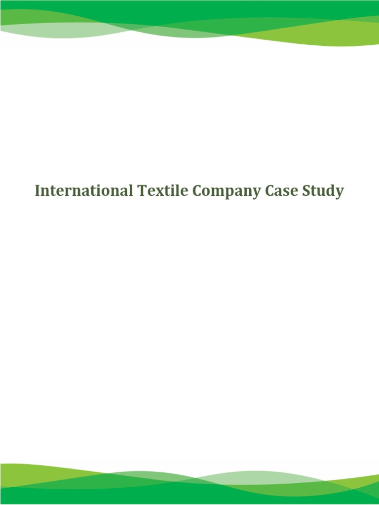 International Textile Company Case Study PDF Textiles Cotton