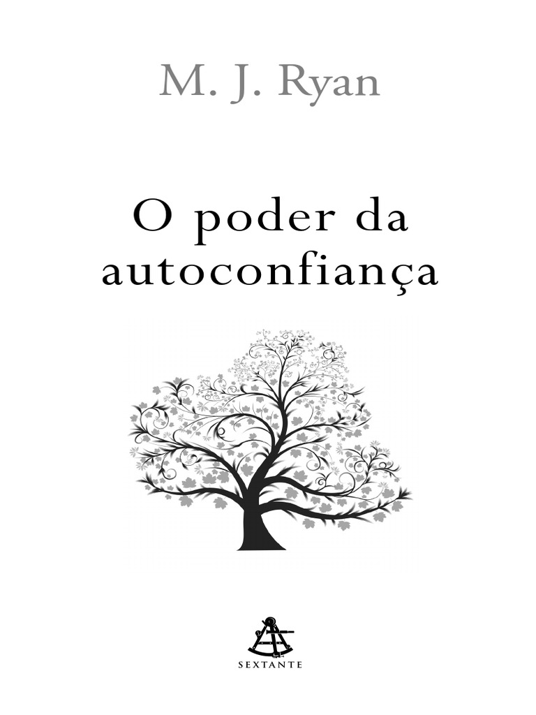 O Poder Da Autoconfiança M J Ryan Pdf Humano Liberdade