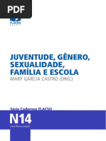 Cadernos Flacso Vol. 14 - Juventude, Gênero, Sexualidade, Família e Escola 