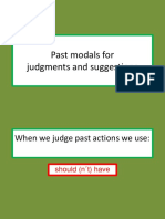 Past Modals For Judgments and Suggestions