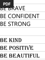 Be Brave Be Confident Be Strong