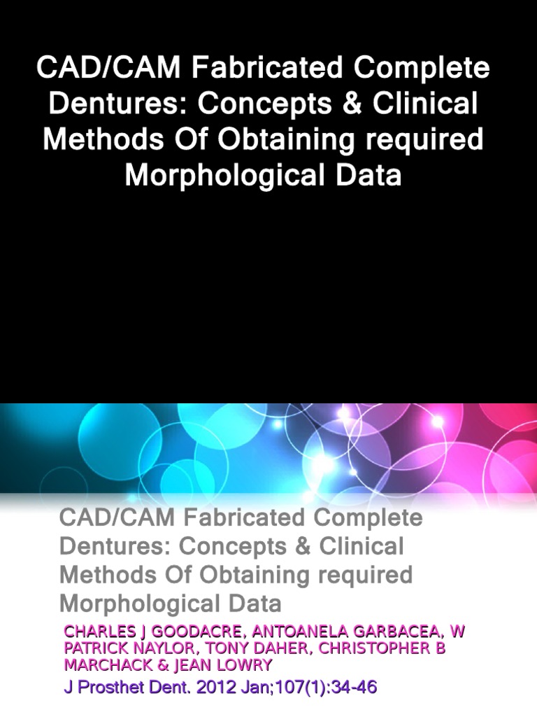 Cad Cam Complete Dentures | PDF | Dentures | Mouth