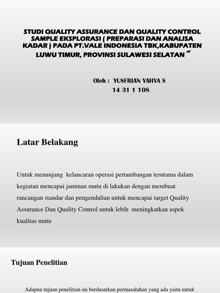 Studi Quality Assurance Dan Quality Control Sample Eksplorasi Preparasi Dan Analisa Kadar Pada Pt Vale Indonesia Tbk Kabupaten Luwu Timur Provinsi Sulawesi Selatan