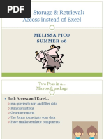 Data Storage & Retrieval: Access Instead of Excel: Melissa Pico Summer 08