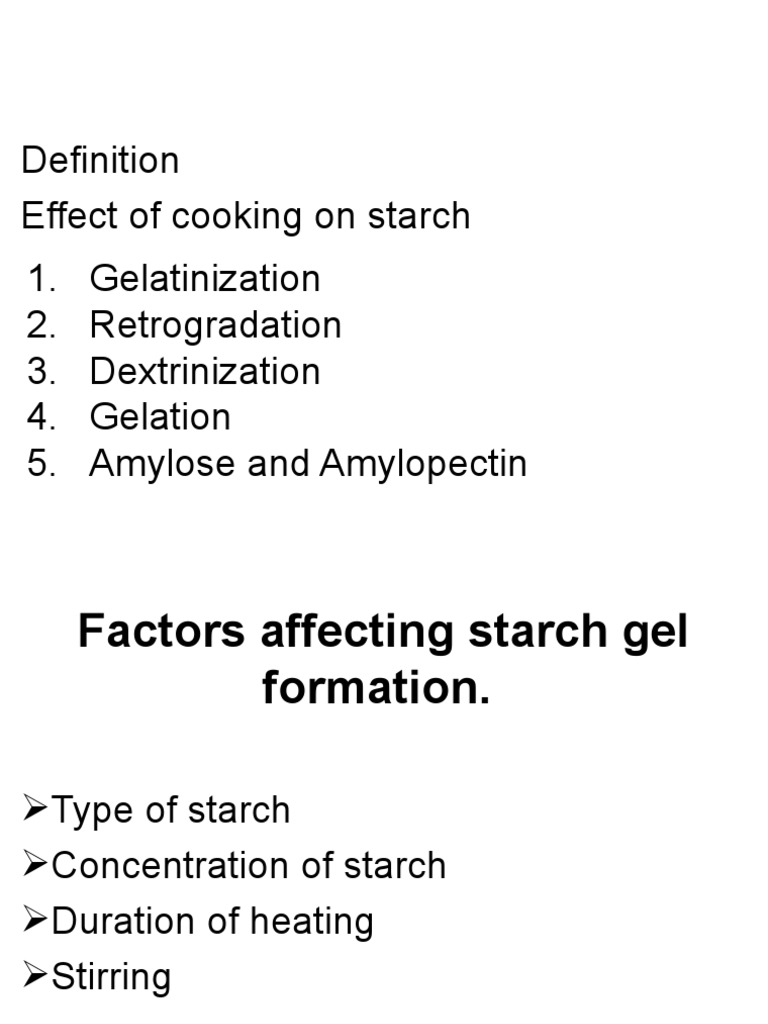 Starch Gelatinization and Dextrinization | PDF