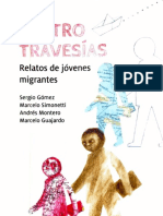 Cuatro Travesías Relatos de Jóvenes Migrantes: Libro