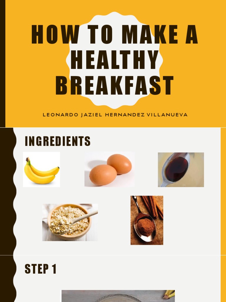 How To Make A Healthy Breakfast | PDF | Cooking, Food & Wine | Self ...
