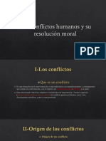 Los Conflictos Humanos y Su Resolución Moral