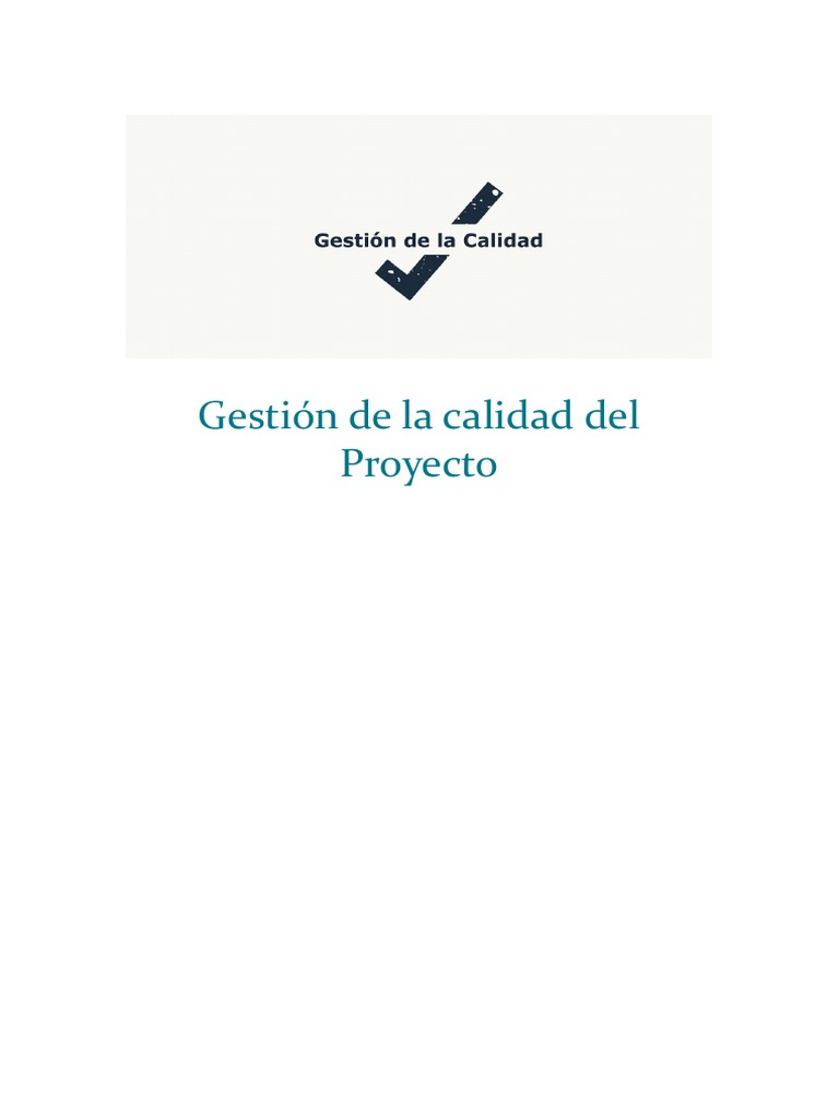 Gestion Calidad Proyecto | PDF | Gestión de la calidad | Calidad ...