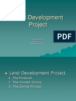 Land Development Project: Land Use Law Spring 2004 Mark Spykerman