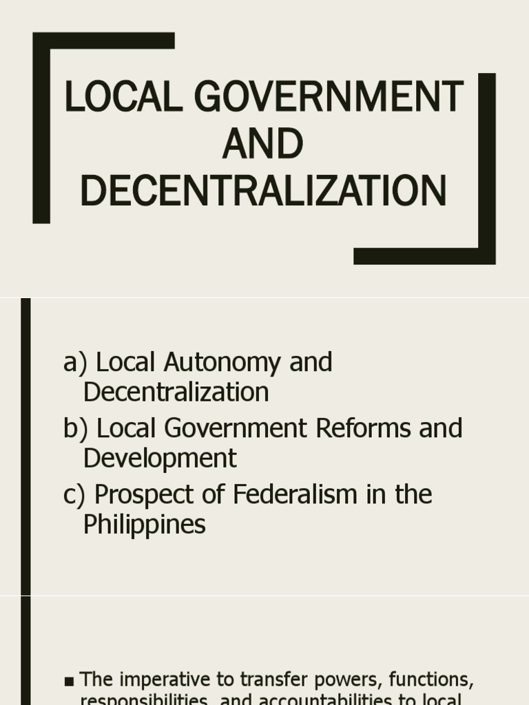 Local Government Decentralization in the Philippines | PDF | Devolution ...