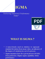 Six Sigma: Delivering Tomorrow's Performance Today"
