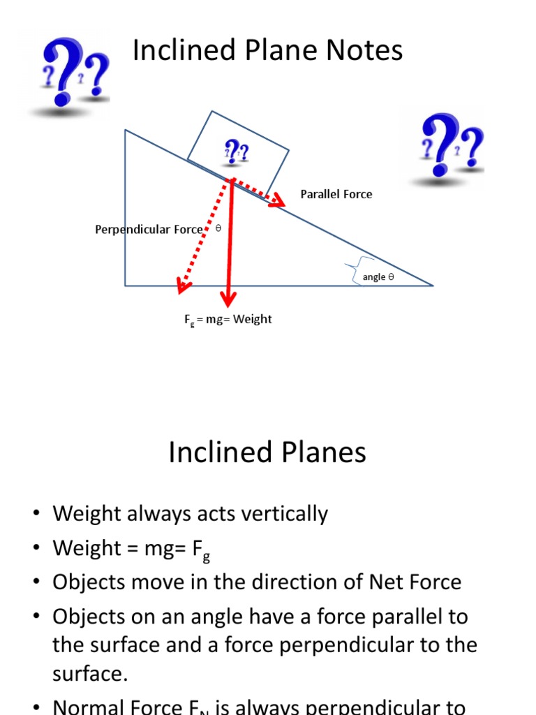 Inclined Plane Forces and Problems | PDF | Force | Perpendicular