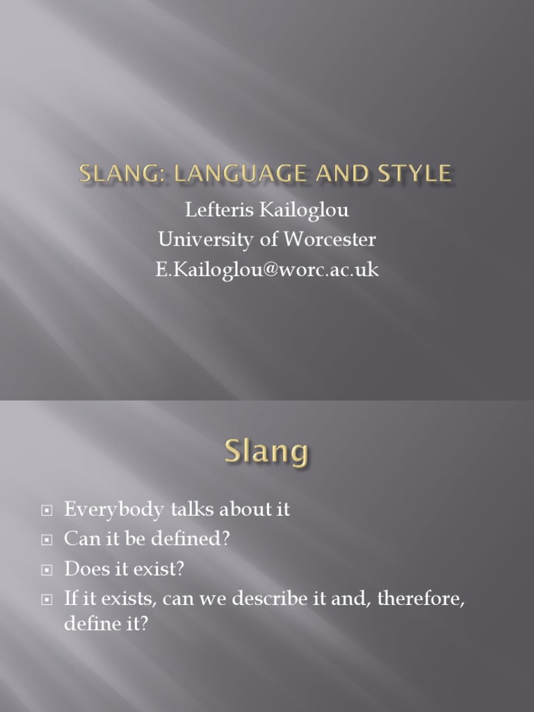 Language Style And Slang Presentation Final Pdf Dialect Jargon