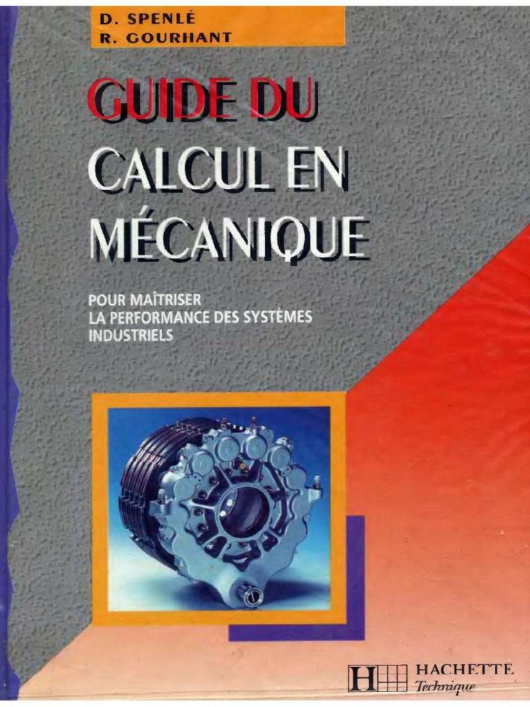 Daniel Spenlé) Guide Du Calcul en Mécanique Pour Calcul | PDF