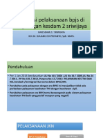 Evaluasi Pelaksanaan Bpjs Di Lingkungan Kesdam 2 Sriwijaya