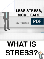 Less Stress, More Care: Group 7 Presentation