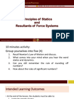 Principles of Statics and Resultants of Force Systems: Niversity of Outheastern Hilippines