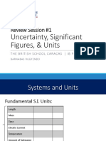 REVIEW SESSION #1: UNCERTAINTY, SIGNIFICANT FIGURES, & UNITS