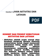 Kebutuhan Aktivitas Dan Latihan