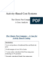 Activity-Based Cost Systems: The Classic Pen Company A Case Analysis