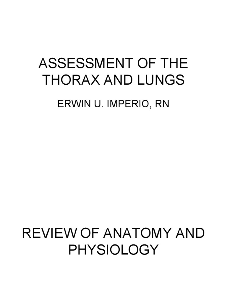 Thorax and Lung Assessment Guide | PDF | Thorax | Lung