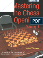Mastering The Chess Openings Vol 1 by John Watson